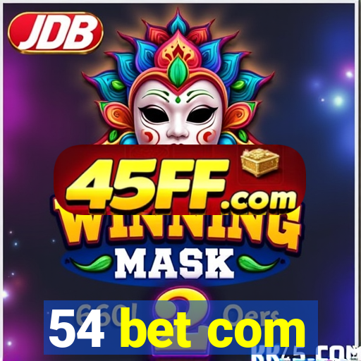54 bet com